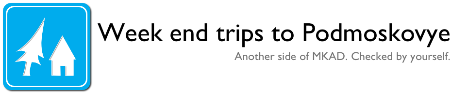 Week end trips to Podmoskovye